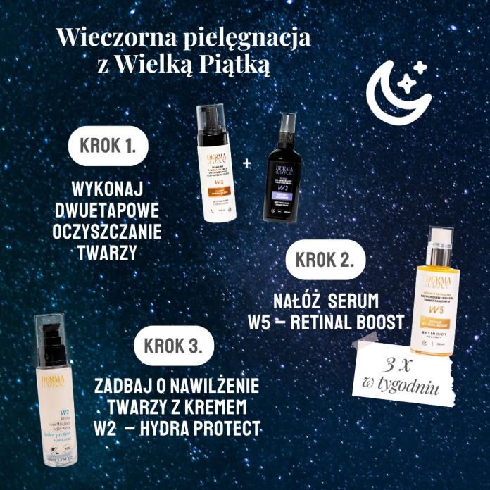 Wieczorna pielęgnacja z Wielką Piątką